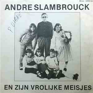 Andre Slambrouck En Zijn Vrolijke Meisjes - Moedertje Lief
