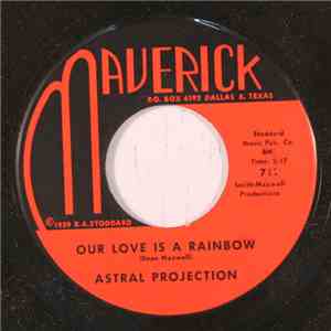 Astral Projection  - Astral Projection "Our Love Is A Rainbow/RosaLynn