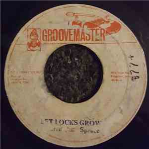 Barrington Spence - Let Locks Grow / Natty Lock