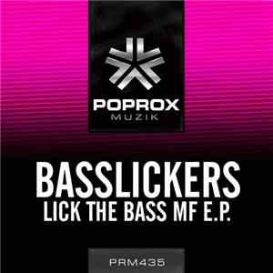 Basslickers - Lick The Bass MF E.P.