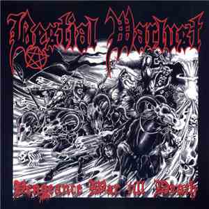 Bestial Warlust - Vengeance War 'Till Death