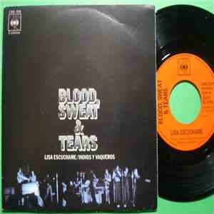 Blood, Sweat & Tears - Lisa, Listen To Me / Cowboys And Indians