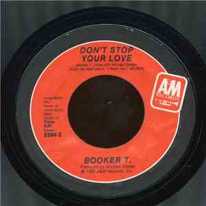 Booker T - Don't Stop Your Love