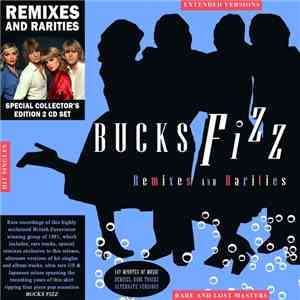 Bucks Fizz - Remixes And Rarities