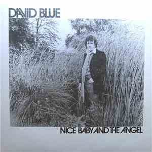 David Blue - Nice Baby And The Angel