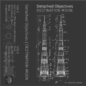 Detached Objectives - Destination Moon
