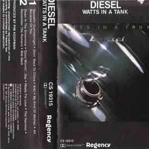 Diesel  - Watts In A Tank