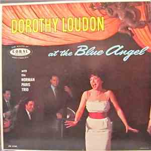 Dorothy Loudon With The Norman Paris Trio - Dorothy Loudon At The Blue Angel