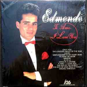 Edmondo Rahme - Ti Amo - I Love You