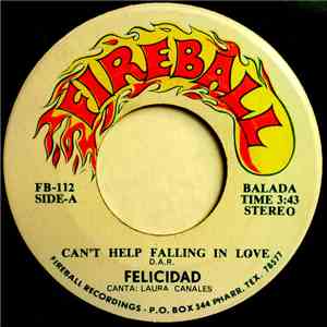 Felicidad  - Can't Help Falling In Love