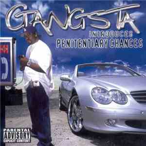 Gangsta  - Penitentiary Chances