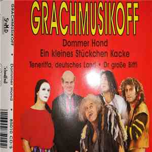 Grachmusikoff - Dommer Hond