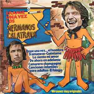 Hermanos Calatrava - Eranse Una Vez...