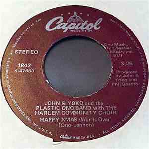 John & Yoko And The Plastic Ono Band - Happy Xmas (War Is Over)