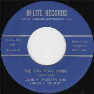 John R. McKearn - The Tug Boat Song / All Because Of You