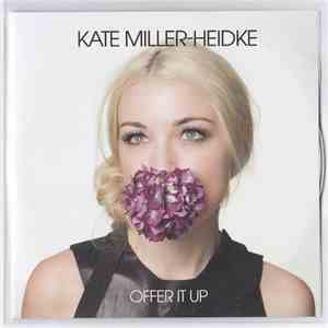 Kate Miller-Heidke - Offer It Up