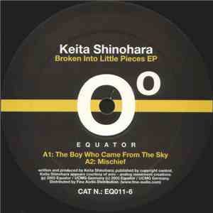 Keita Shinohara - Broken Into Little Pieces EP
