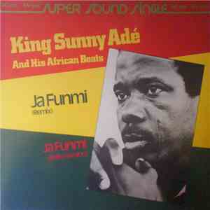 King Sunny Adé And His African Beats - Ja Funmi (Remix)