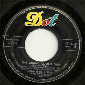 Lonnie Donegan's Skiffle Group - The Grand Coolie Dam / Nobody Loves Like An Irishman