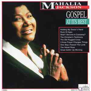 Mahalia Jackson - Gospel At It's Best