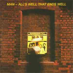 Man - All's Well That Ends Well