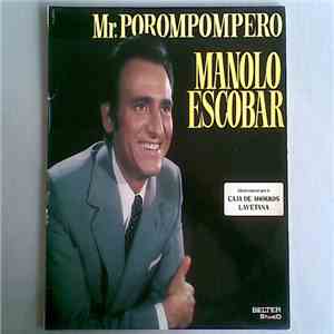 Manolo Escobar - Mr. Porompompero