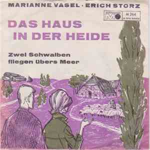Marianne Vasel Und Erich Storz - Das Haus In Der Heide