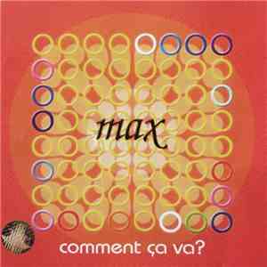Max  - Comment Ça Va?