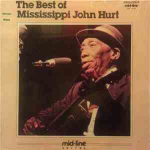 Mississippi John Hurt - The Best Of Mississippi John Hurt