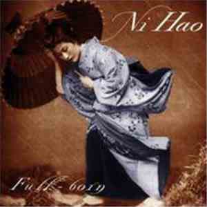 Ni Hao  - Full-born