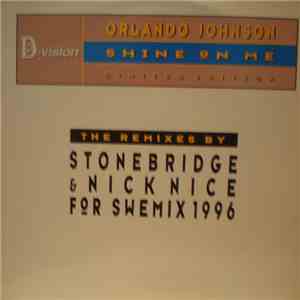 Orlando Johnson - Shine On Me (The Remixes)