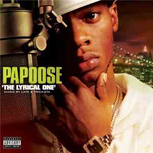 Papoose - The Lyrical One