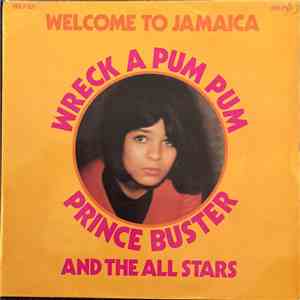 Prince Buster & The All Stars - Wreck A Pum Pum