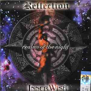 Reflection  / Inner Wish - Realms Of The Night
