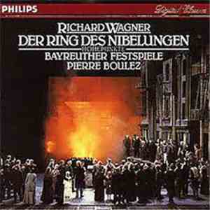 Richard Wagner, Pierre Boulez, Orchester der Bayreuther Festspiele - Der Ring Des Nibelungen