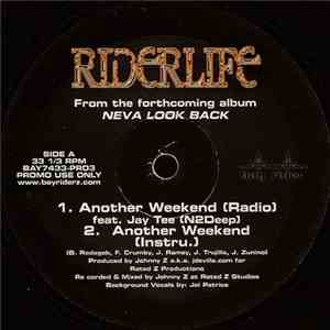 Riderlife - Another Weekend / Neva Look Back