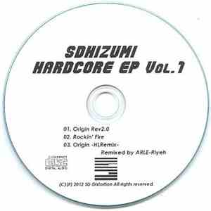 Sdhizumi - Sdhizumi Hardcore EP Vol. 1