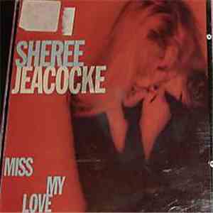 Sheree Jeacocke - Miss My Love