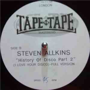 Steven Allkins - History Of Disco Pt 2