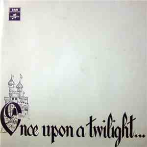 The Twilights  - Once Upon A Twilight...