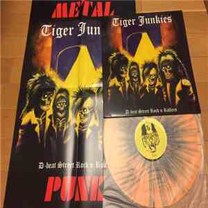 Tiger Junkies - D-Beat Street Rock N Rollers