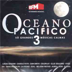 Various - Oceano Pacífico 3 - Só Grandes Músicas Calmas