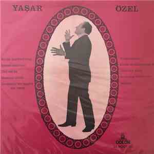 Yaşar Özel - Unutamıyorum