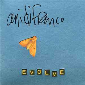 Ani DiFranco - Evolve
