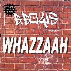 B. Boys - Whazzaah