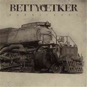 Bettyoetker - Barricades