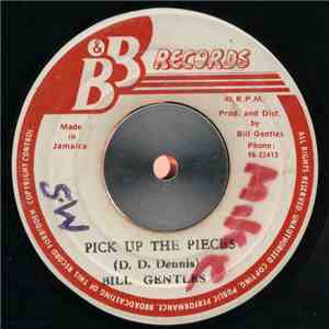 Bill Gentles - Pick Up The Pieces