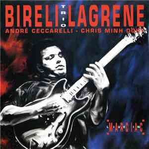 Biréli Lagrène, André Ceccarelli, Chris Minh Doky - Live In Marciac