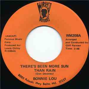Bonnie Lou - There's Been More Sun Than Rain / One Last Memory