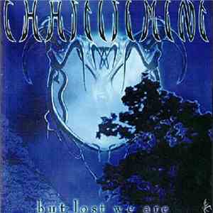 Chastisement - ...But Lost We Are